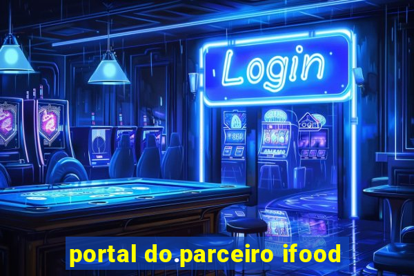 portal do.parceiro ifood